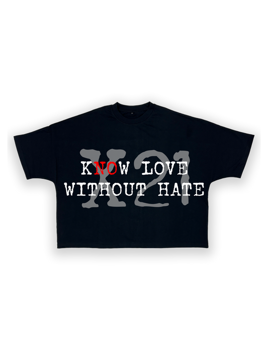 Know Love Without Hate