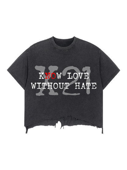 Know Love Without Hate (Black)
