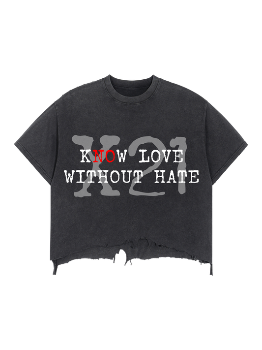Know Love Without Hate (Black)